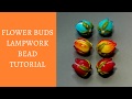 How to make flower bud lampwork bead  lampwork tutorial