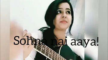 Sohna nahi aaya punjabi guitar cover l lakhwinder lucky l sahiba verma l SAD PUNJABI SONGS