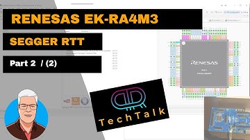 RENESAS EK-RA4M3 Segger RTT Part 2