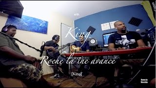 Video thumbnail of "Roche la ine avancé-HOME IN WORSHIP with King"