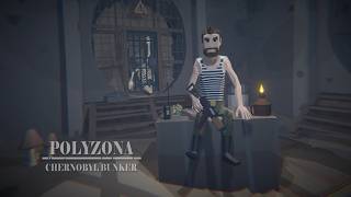 POLYZONA : Chernobyl Bunker Gameplay