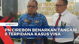 PN Cirebon Benarkan Tangani 8 Terpidana Kasus Pembunuhan Vina di Tahun 2016