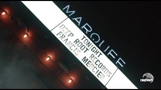 Deep Root Presents Francis Mercier At Marquee Ny  July 19