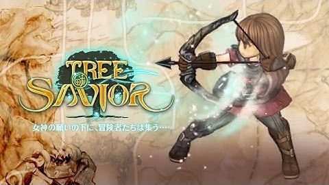 Tree of Savior (JP) - Archer class trailer Part One