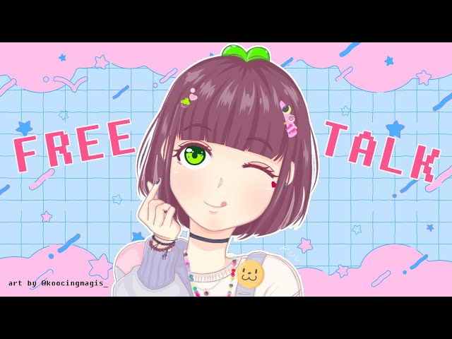 [ FreeTalk] It's time to talk【NIJISANJI  | NAGISA ARCINIA】のサムネイル