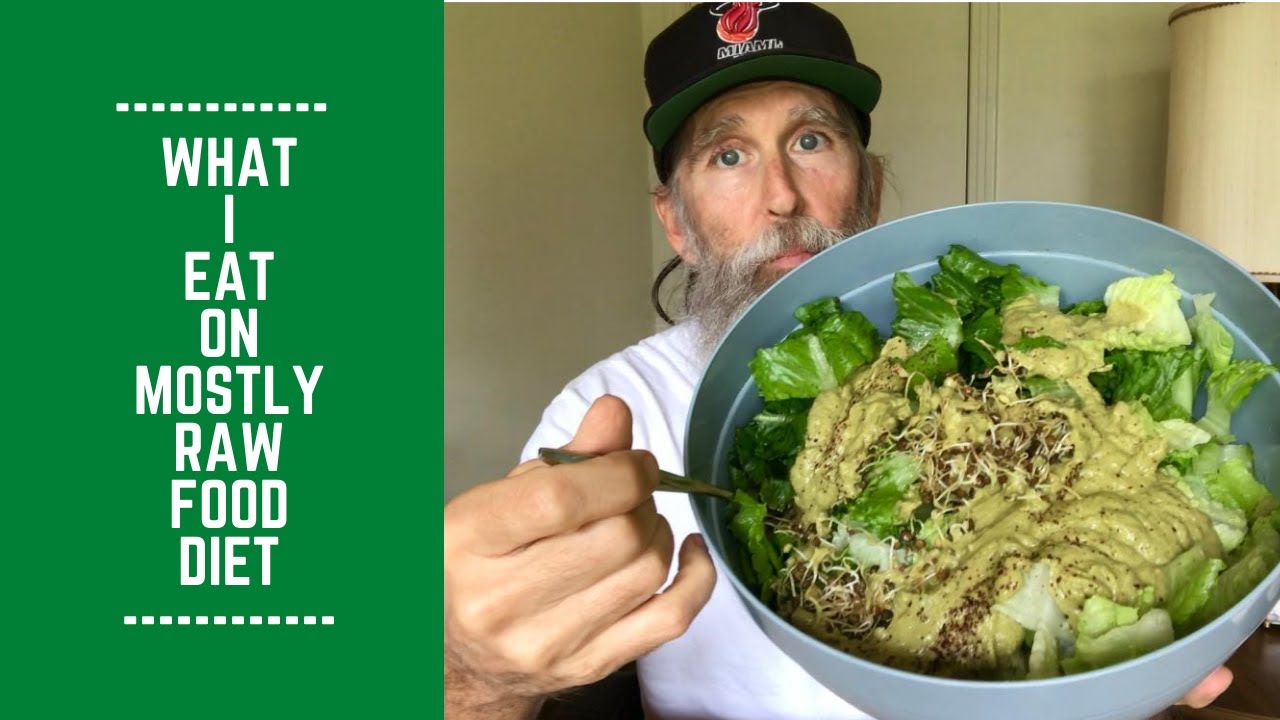 What I Eat on Mostly Raw Food Diet