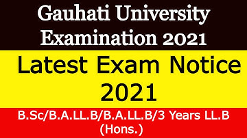 Gauhati University Examination 2021| Latest Exam Notice 2021|