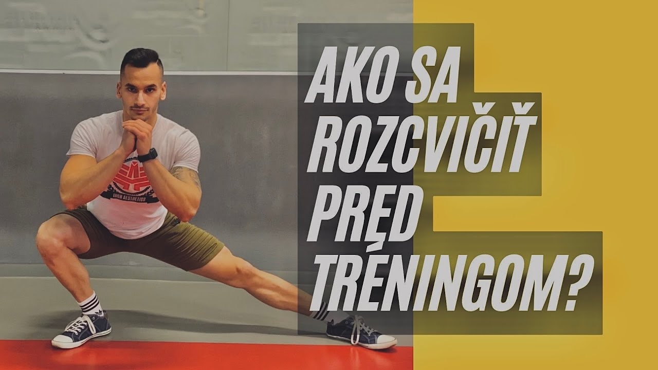 # Ako sa rozcvičiť PRED TRÉNINGOM? | Rozcvička celého tela | FULL-BODY mobilita