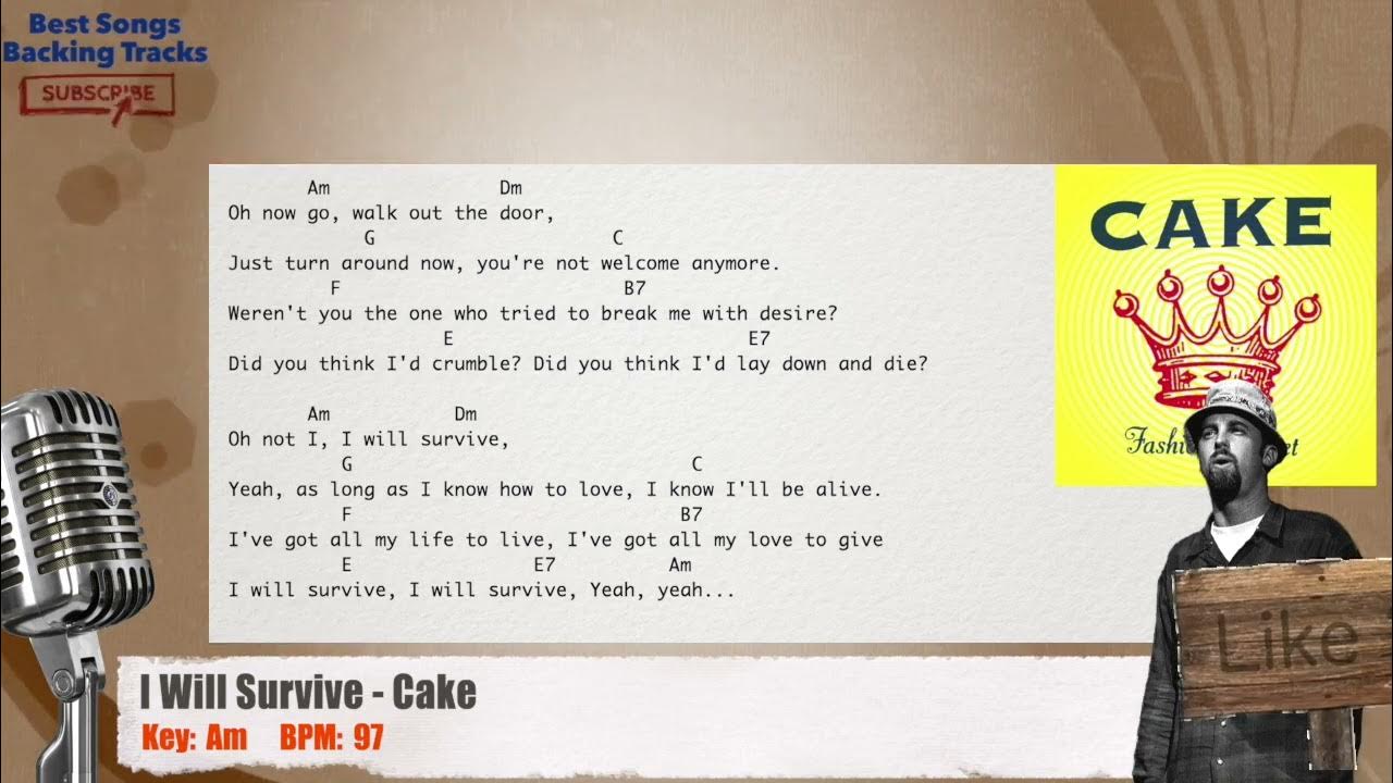 🎙 I Will Survive Cake Vocal Backing Track with chords and lyrics