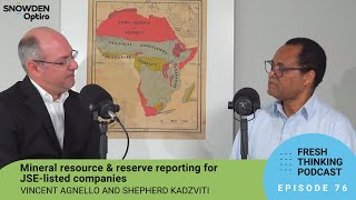 Información Episode 76: Mineral resource & reserve reporting for JSE-listed companies. Fresh Thinking Podcast Guía
