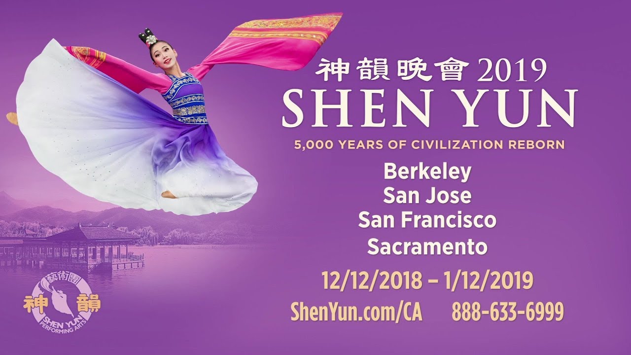 Shen Yun 2019 In Northern California Civilization France De Paris
