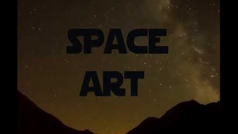 space art ....coming soon