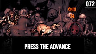 Press the Advance, Give Them No Quarter - Deathless Darkest Dungeon Episode 72