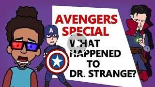 AVENGERS SPECIAL! What Happened To Dr. Strange? (ACTUALLY HAPPENED REUPLOAD)