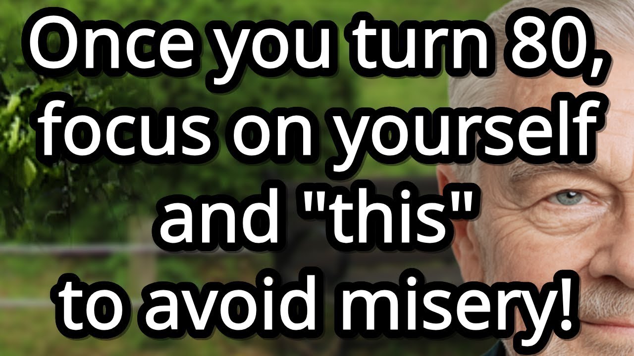 5 Things to Focus on After 80 to Avoid Misery and Live a Happier, Healthier, More Fulfilled Life!