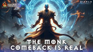 Diablo Immortal - The Monk Comeback Is Real | Shadows VS Immortals