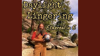 Daylight Lingering