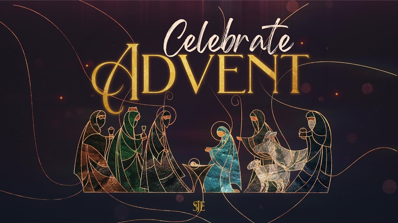 Celebrate Advent at SJE