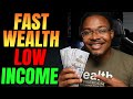 How to become wealthy on a low income