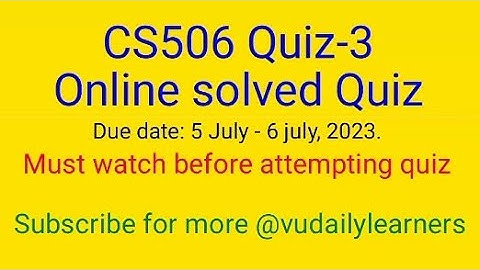 CS506-Webdesign and development Quiz-3 Solve|Virtual university of Pakistan ‎@vudailylearners9238