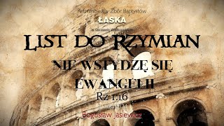 Nie wstydzę się ewangelii Rz 1:16