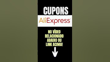 CUPOM ALIEXPRESS NOVEMBRO 2025 CUPOM de desconto ALIEXPRESS DESCONTOS OFERTAS CUPONS PRIMEIRA COMPRA