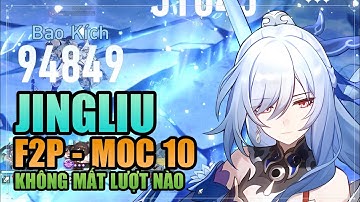 Jingliu F2P - Showcase MOC 10 Cycle 0 || Honkai Star Rail