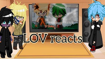 •LOV reacts to Transform what you wanna be when you