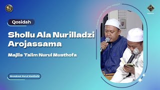 Qosidah Shollu Ala Nurilladzi Arojassama - Nurul Musthofa | #LiveInNurulMusthofa, 13 Mei 2023