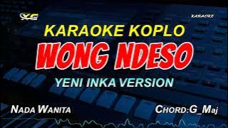 WONG NDESO KARAOKE KOPLO  NADA CEWEK - SONY JOSZ