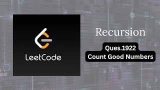 Leetcode question 1922 Count Good Numbers | Recursion | Leetcode | @code_withAnjali 