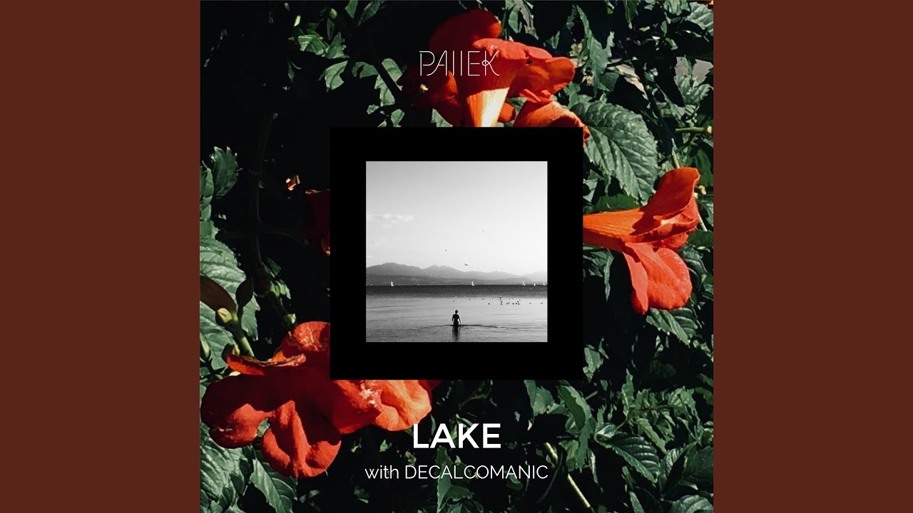 Watch Lake (with Decalcomanic) on YouTube Watch Lake (with Decalcomanic) on YouTube