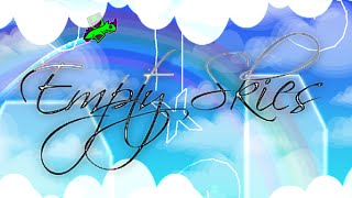 Geometry Dash | Empty Skies - Xstar7 (me)