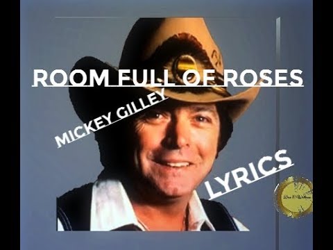 Mickey Gilley Room Full Of Roses Lyrics Room Full Of