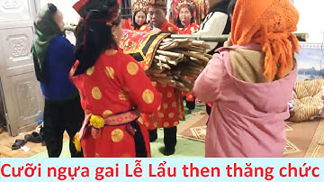 Cưỡi ngựa gai lễ lẩu then thăng chức