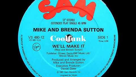 Mike & Brenda Sutton - We'll Make It (12 inch 1981)