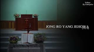 JONG RO YANG JEHOWA || Thánh Ca Tin Lành Kơho