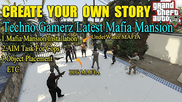 Install Techno Gamerz Latest GTA 5 Mafia MANSION | CREATE YOUR OWN MISSION | UNDERWATER MAFIA |