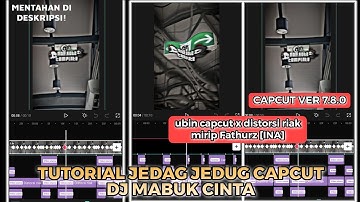 Tutorial Jedag Jedug Capcut X Gelombang Kece Mirip AM