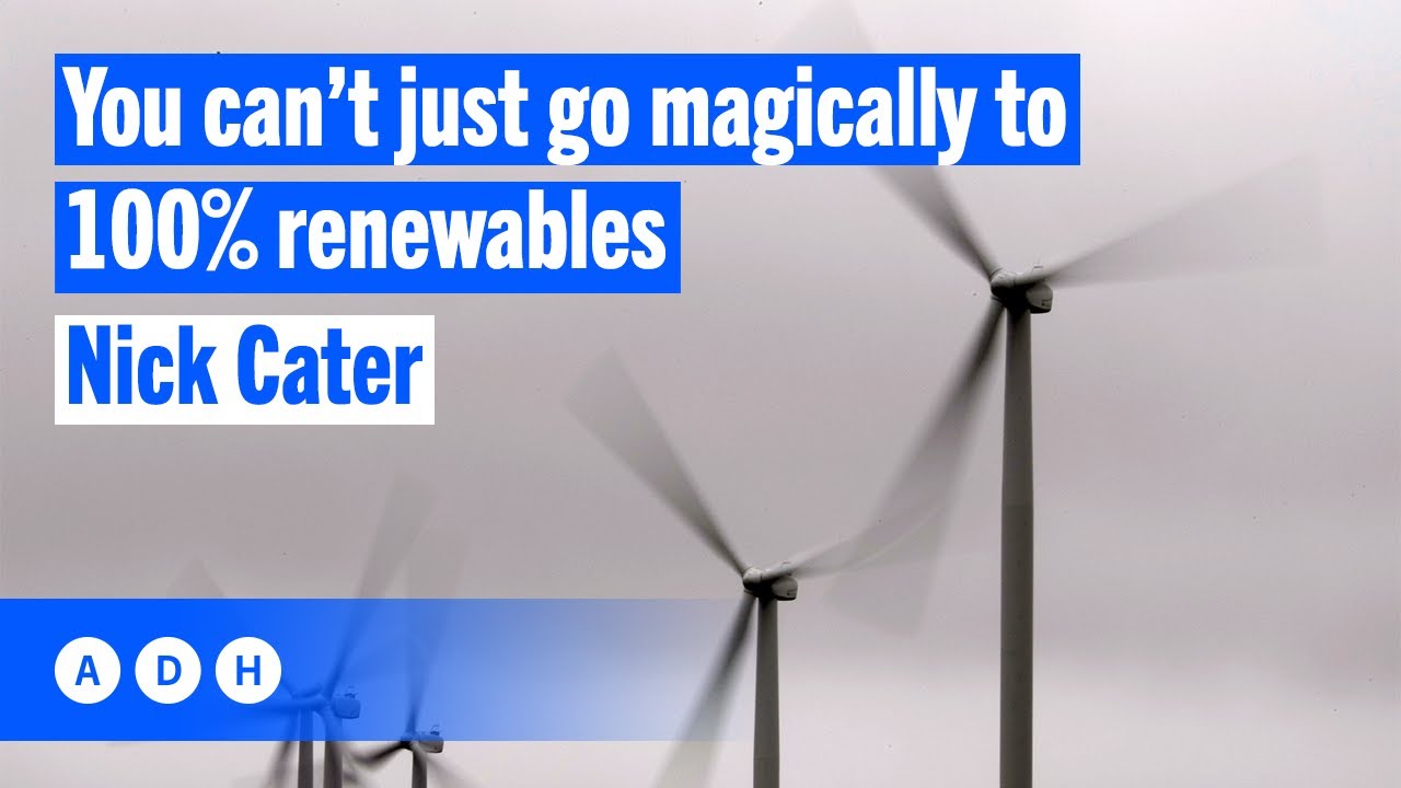 ‘You can’t just go magically to 100% renewables’: Nick Cater | Alan Jones