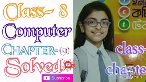 Class- 8 Computer Chapter- 9 all activities solved...
