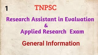 TNPSC, Research Assistant in Evaluation & Applied Research Exam, General Information