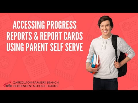 Accessing Progress Reports & Report CardsUsing Parent Self Serve