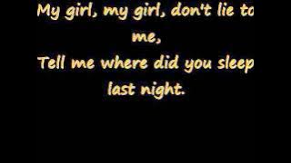 Nirvana - Where Did You Sleep Last Night {Lyrics}