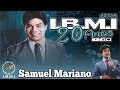 SAMUEL MARIANO | 20 ANOS  DE I.B.M.I. VENTUROSA