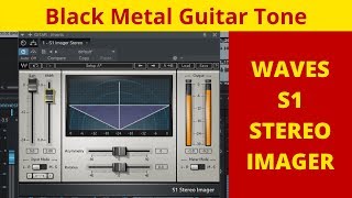 Waves S1 Stereo Imager Black Metal Guitar Tone