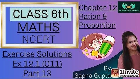 Ex 12.1 (Q11) | Class 6 Maths | NCERT | Ch 12 Ratio & Proportion | Part13