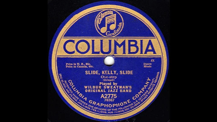 Wilbur Sweatman's Original Jazz Band  Slide, Kelly...