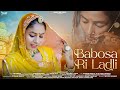 Babosa ri ladli      nk bhakar  poonam rawlot  rajasthani song 2024  murli records