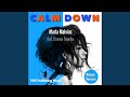 Calm down deluxe version feat primrose fernetise